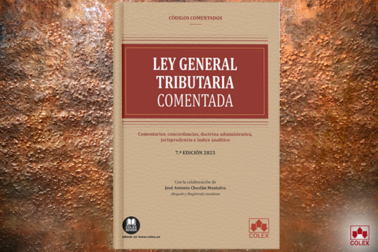 Desentrañando la Ley General Tributaria: un recorrido comentado