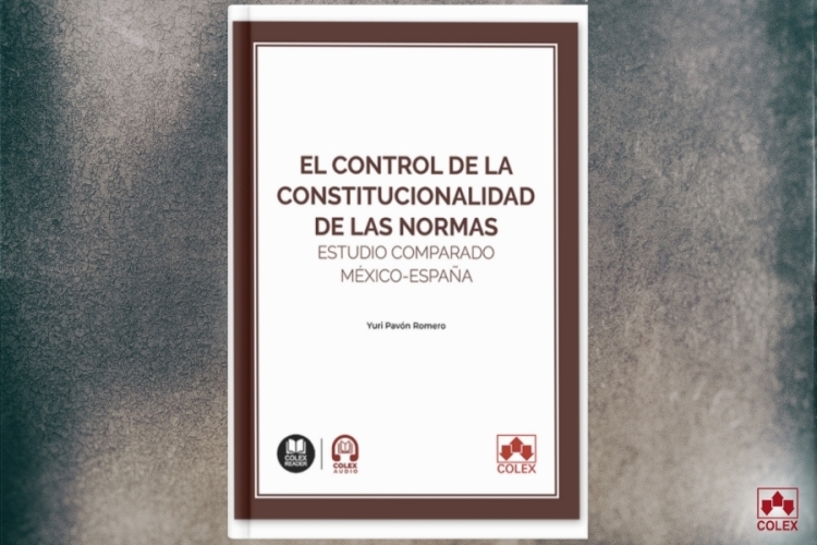El control de la constitucionalidad en México y España: una comparación crítica y propositiva