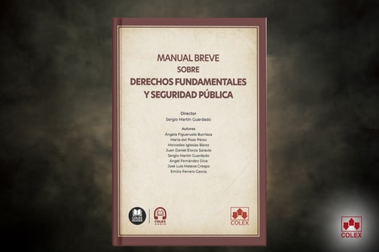 Nuevo manual para FFCCSE: una guía constitucional sobre derechos fundamentales y seguridad pública
