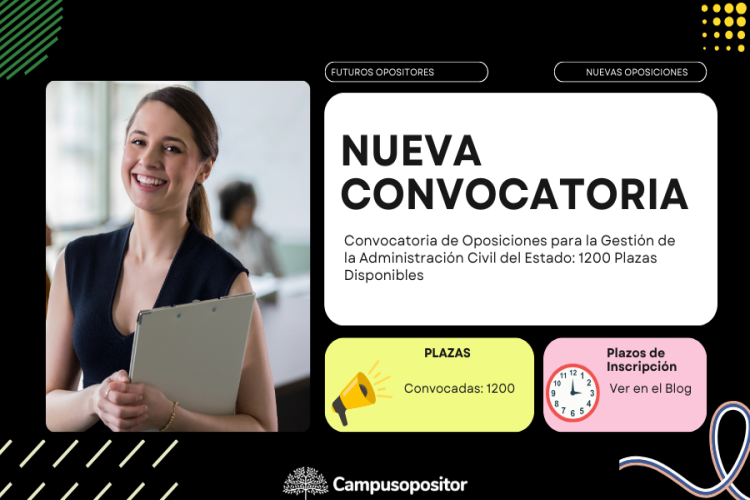 Nueva Convocatoria de Oposiciones para la Gestión de la Administración Civil del Estado: 1200 Plazas Disponibles