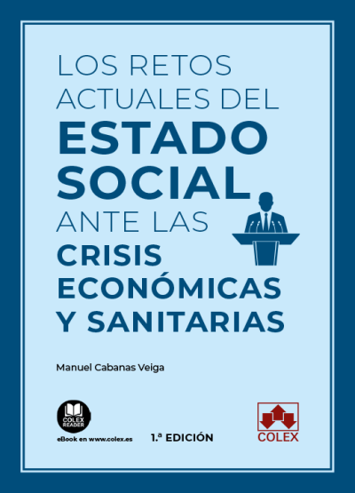 Los retos actuales del Estado social ante las crisis económicas y sanitarias