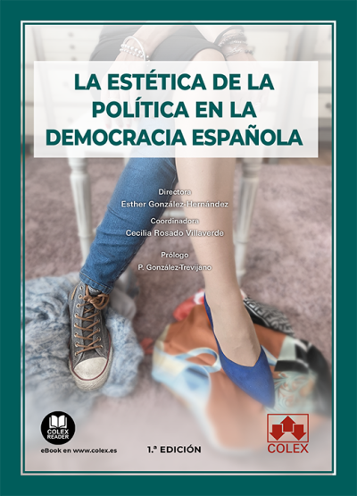 La estética de la política en la democracia española