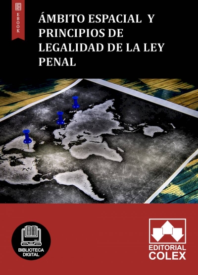 Ámbito espacial  y principios de legalidad de la ley penal