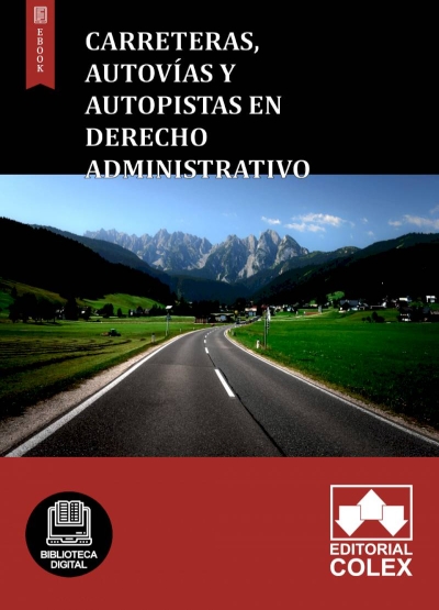 Carreteras, autovías y autopistas en Derecho Administrativo