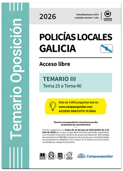 TEMARIO: Cuerpos de la Policía Local de Galicia, escala básica, categoría de policía 2026. TOMO III