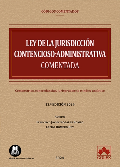 Ley de la Jurisdicción Contencioso-administrativa - Código comentado