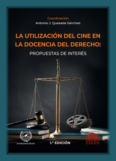 La utilización del cine en la docencia del Derecho: propuestas de interés
