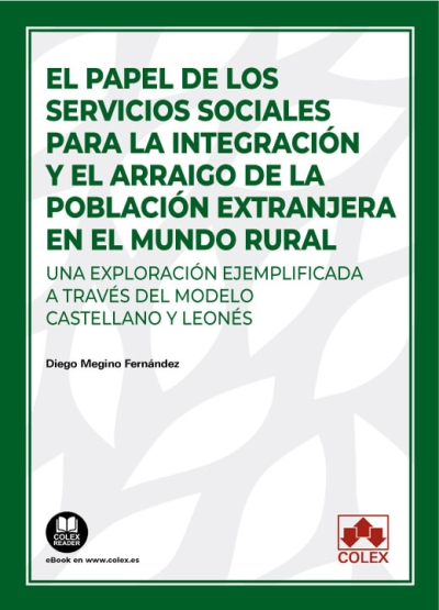 El papel de los servicios sociales para la integración y el arraigo de la población extranjera en el mundo rural