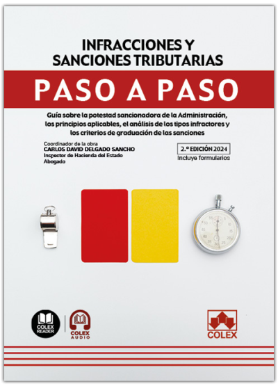 Infracciones y sanciones tributarias. Paso a paso