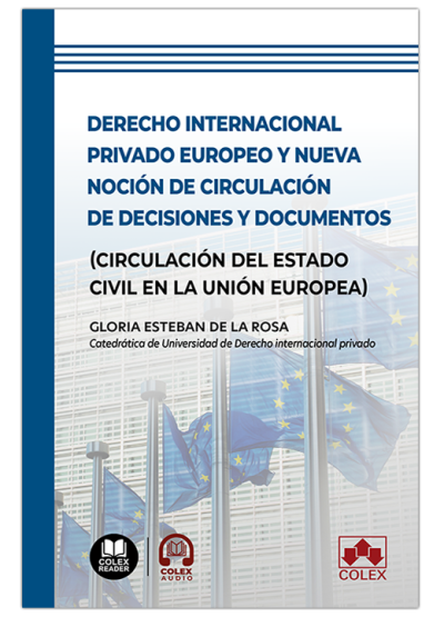 Derecho internacional privado europeo y nueva noción de circulación de decisiones y documentos