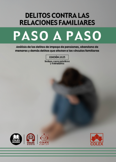 Delitos contra las relaciones familiares. Paso a paso