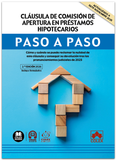 Cláusula de comisión de apertura en préstamos hipotecarios. Paso a paso