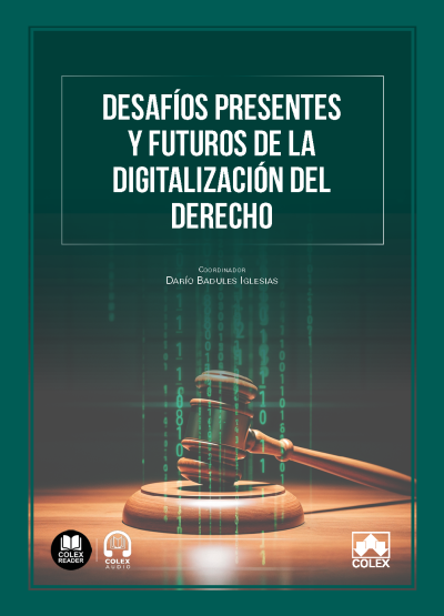 Desafíos presentes y futuros de la digitalización del Derecho