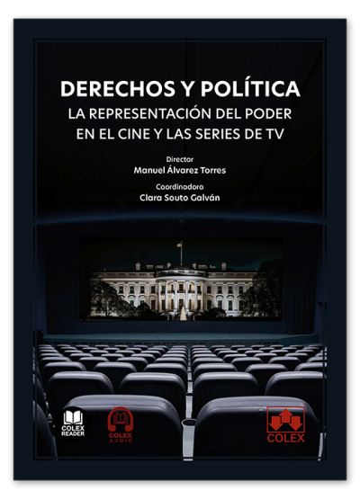 Derechos y política. La representación del poder en el cine y las series de TV