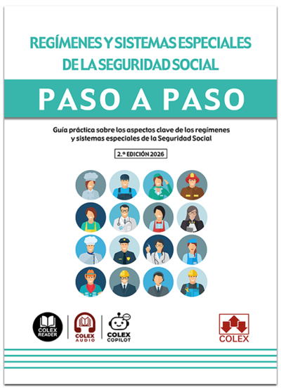 Regímenes y sistemas especiales de la Seguridad Social. Paso a paso