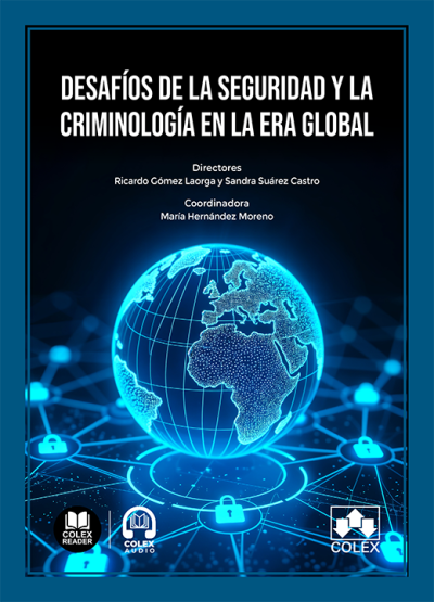 Desafíos de la seguridad y la criminología en la era global