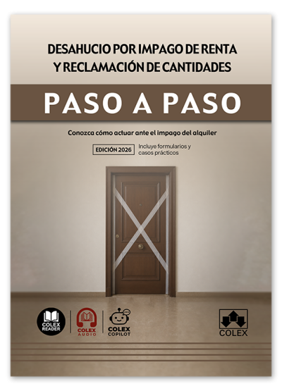 Desahucio por impago de renta y reclamación de cantidades. Paso a paso