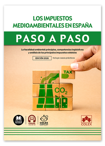 Los Impuestos medioambientales en España. Paso a paso