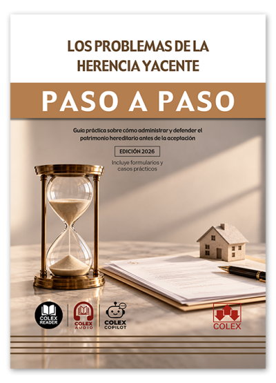 Los problemas de la herencia yacente. Paso a paso