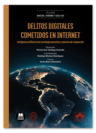 Delitos digitales cometidos en internet | Inteligencia artificial como estrategia preventiva y represiva de cooperación
