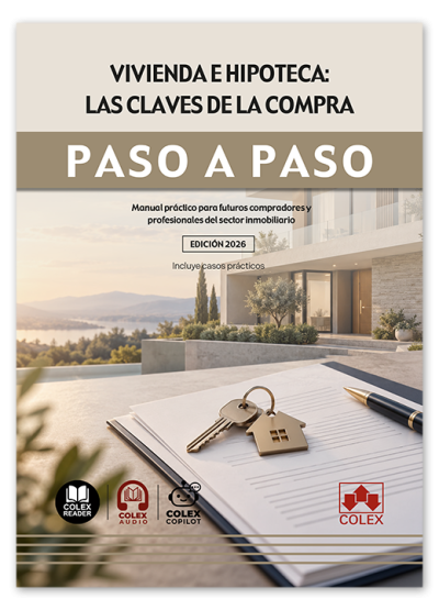 Vivienda e hipoteca: las claves de la compra. Paso a paso