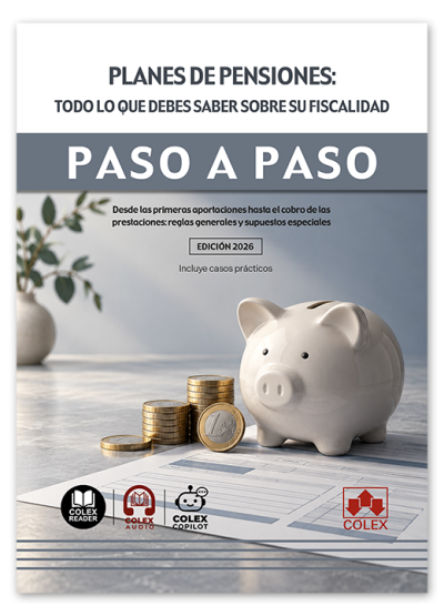 Planes de pensiones: todo lo que debes saber sobre su fiscalidad. Paso a paso