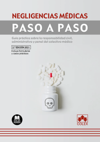 Negligencias médicas. Paso a Paso