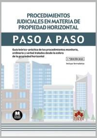Procedimientos judiciales en materia de propiedad horizontal. Paso a paso