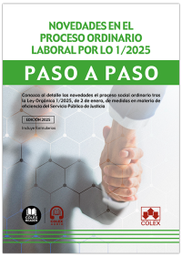 Novedades en el proceso laboral por LO 1/2025. Paso a paso