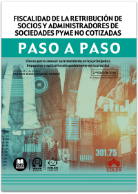 Fiscalidad de la retribución de socios y administradores de sociedades pyme no cotizadas. Paso a paso