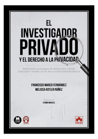 El investigador privado y el derecho a la privacidad