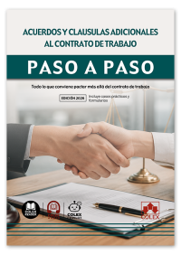 Acuerdos y cláusulas adicionales al contrato de trabajo. Paso a paso