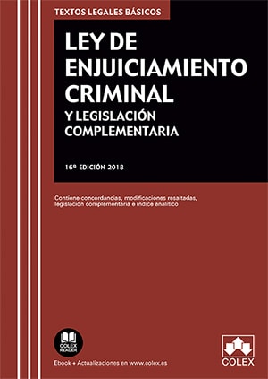 Ley de Enjuiciamiento Criminal y Legislación complementaria