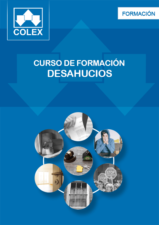 Curso online sobre los procesos de desahucio con formularios. Actualizado al RD 7/2019, de 1 de marzo.
