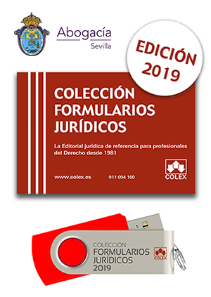 USB. Formularios Jurídicos 2019. Edición especial Iltre. Colegio de Abogados de Sevilla