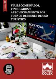 Viajes combinados, vinculados y aprovechamiento por turnos de bienes de uso turístico