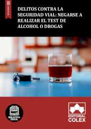 Delito de negación a realizar el test de alcohol o drogas