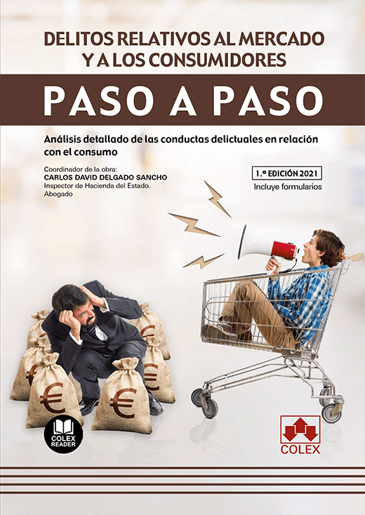 Delitos relativos al mercado y a los consumidores. Paso a paso