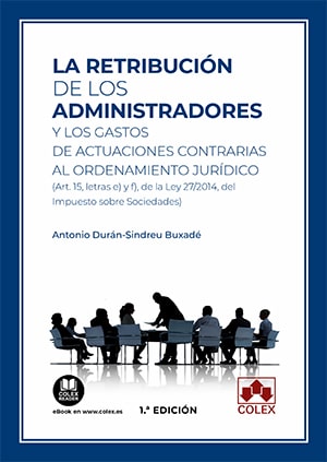 La retribución de los administradores y los gastos de actuaciones contrarias al ordenamiento jurídico