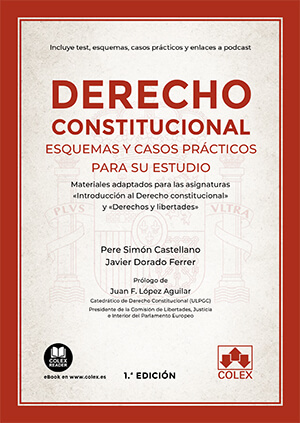 Derecho constitucional. Esquemas y casos prácticos para su estudio