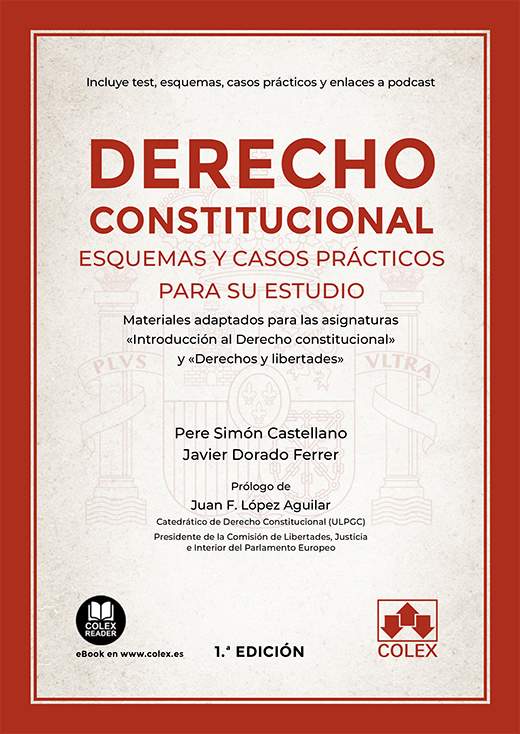 Derecho constitucional. Esquemas y casos prácticos para su estudio