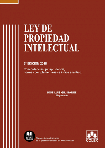 Ley de Propiedad Intelectual - Código comentado (Edición 2018)