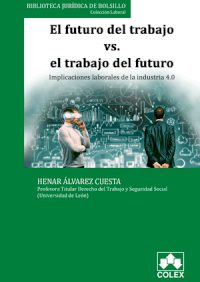 El Futuro del Trabajo vs El trabajo del Futuro