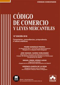 Código de Comercio y Leyes Mercantiles - Código comentado
