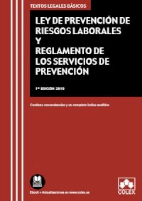 Ley de Prevención de Riesgos Laborales y Reglamento