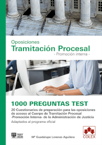 1000 preguntas Test. Oposiciones Tramitación Procesal. Promoción interna.
