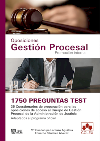 1750 preguntas Test. Oposiciones Gestión Procesal. Promoción interna