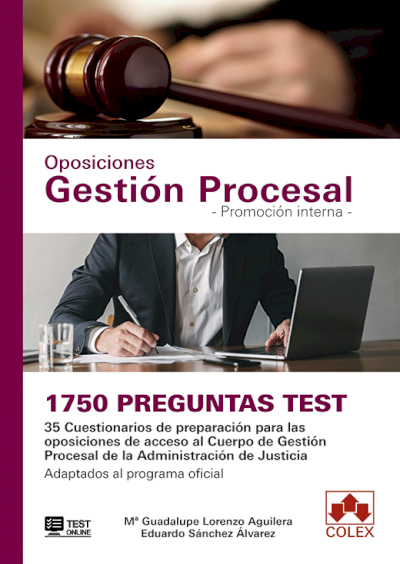 1750 preguntas Test. Oposiciones Gestión Procesal. Promoción interna