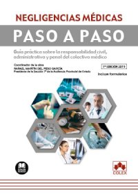 Negligencias médicas. Paso a Paso