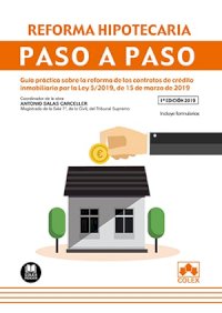 Reforma hipotecaria. Paso a paso